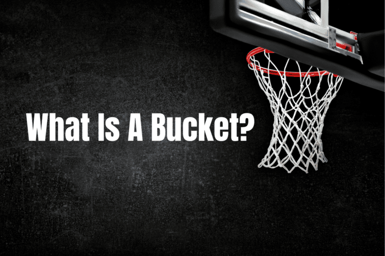 What Does Bucket Mean in Basketball?